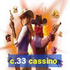 c.33 cassino